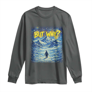 But Why Penguin Long Sleeve Shirt Starry Night Van Gogh Nihilist Penguin Hiking TS14 Dark Heather Print Your Wear