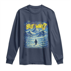 But Why Penguin Long Sleeve Shirt Starry Night Van Gogh Nihilist Penguin Hiking TS14 Navy Print Your Wear