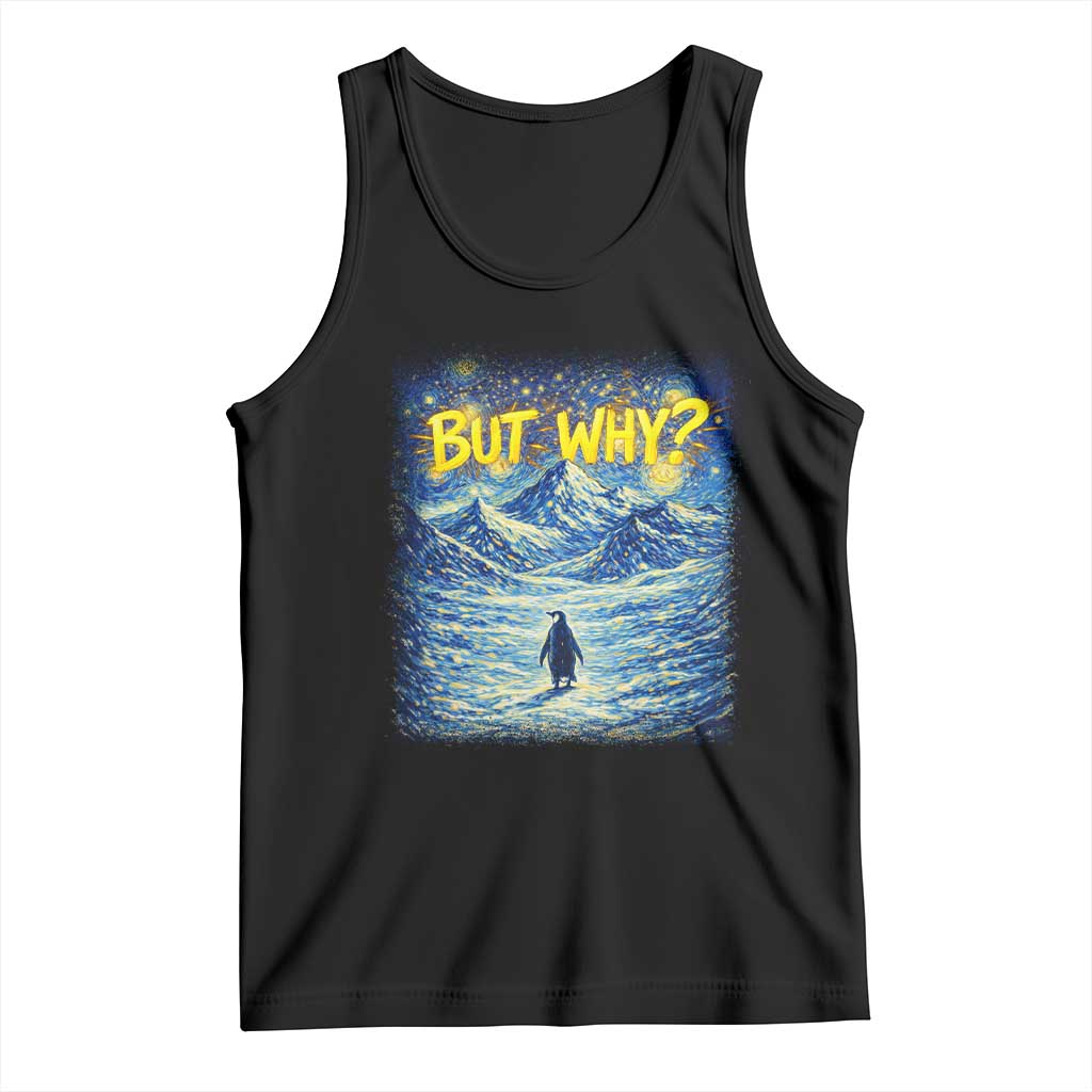 But Why Penguin Tank Top Starry Night Van Gogh Nihilist Penguin Hiking TS14 Black Print Your Wear