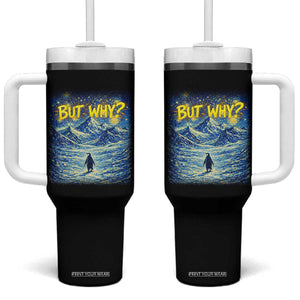 But Why Penguin Tumbler With Handle Starry Night Van Gogh Nihilist Penguin Hiking TS14 One Size: 40 oz Black Print Your Wear