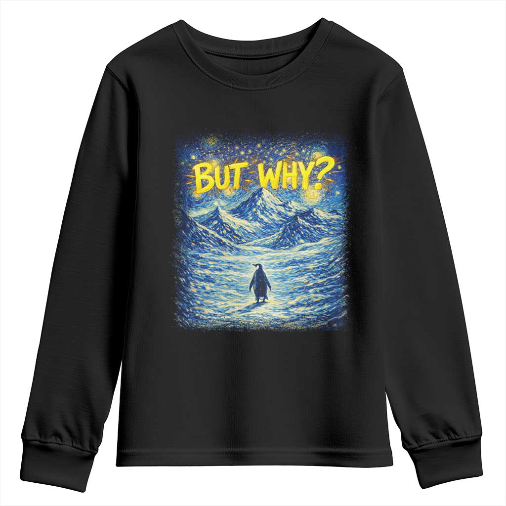 But Why Penguin Youth Sweatshirt Starry Night Van Gogh Nihilist Penguin Hiking TS14 Black Print Your Wear