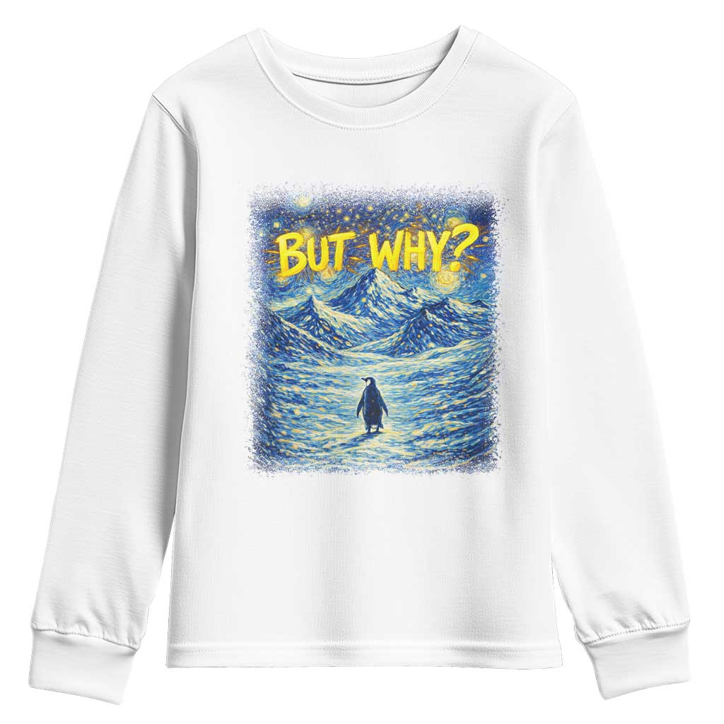 But Why Penguin Youth Sweatshirt Starry Night Van Gogh Nihilist Penguin Hiking TS14 White Print Your Wear