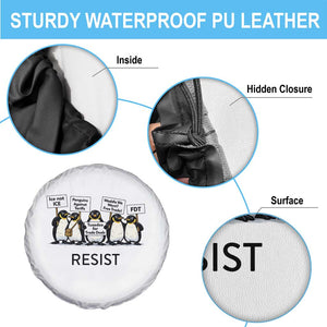 Penguins Resist Spare Tire Cover Nihilist Penguin Anti-Government Meme TS14 Print Your Wear