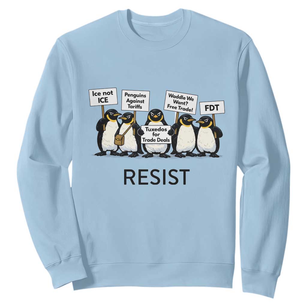 Penguins Resist Sweatshirt Nihilist Penguin Anti-Government Meme TS14 Light Blue Print Your Wear