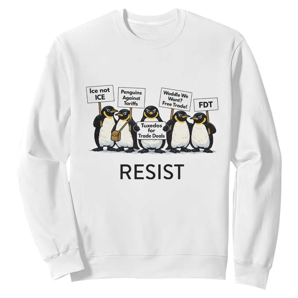 Penguins Resist Sweatshirt Nihilist Penguin Anti-Government Meme TS14 White Print Your Wear