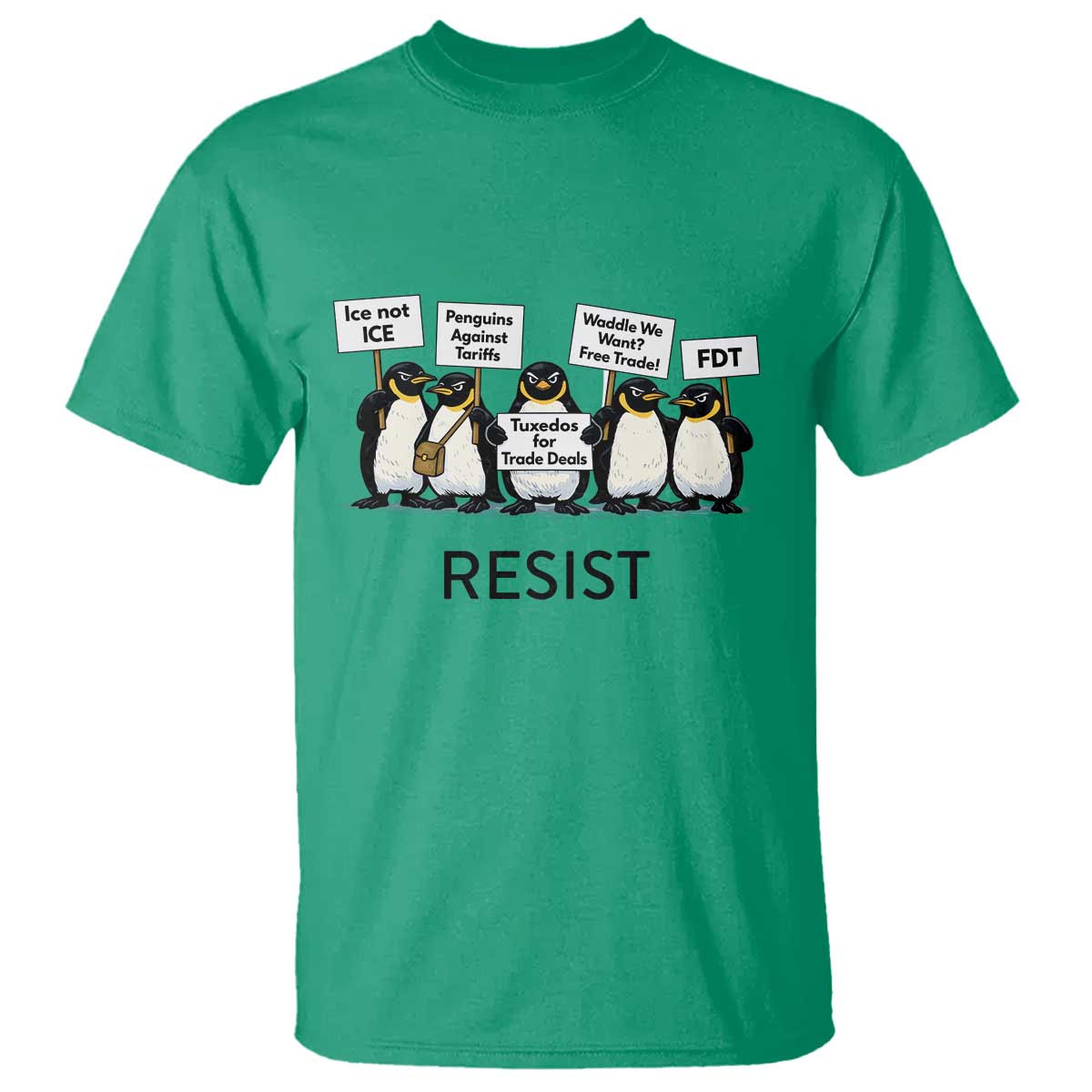 Penguins Resist T Shirt Nihilist Penguin Anti-Government Meme TS14 Irish Green Print Your Wear
