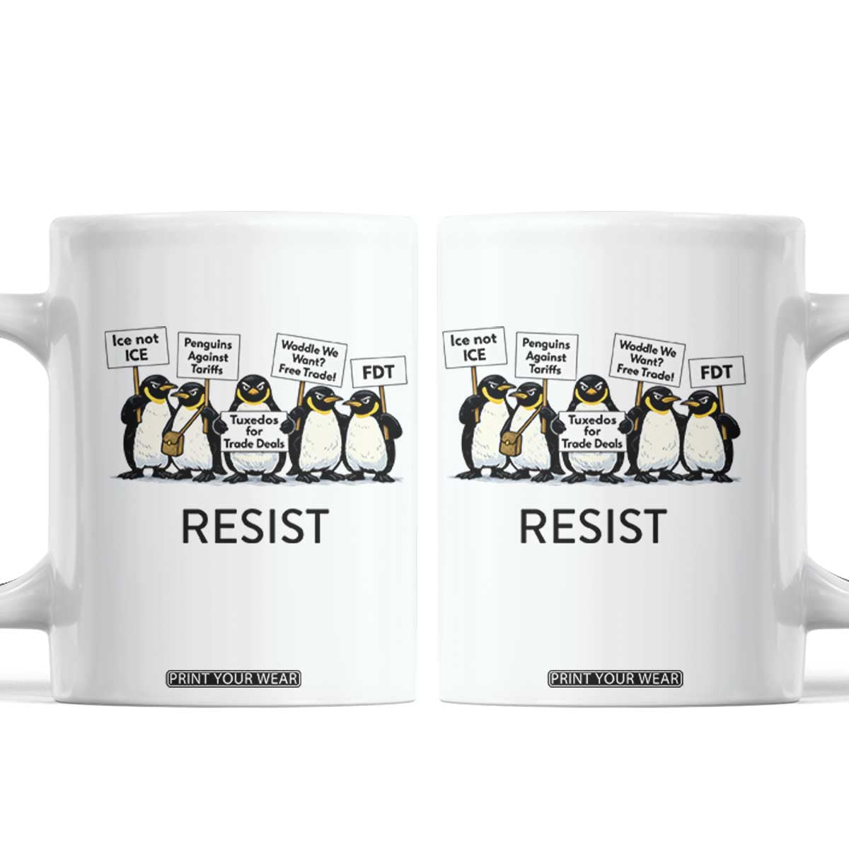 Penguins Resist Coffee Mug Nihilist Penguin Anti-Government Meme TS14 White Print Your Wear