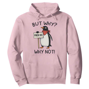 Fck ICE Hoodie Nihilist Penguin Anti-Government Meme TS14 Light Pink Print Your Wear