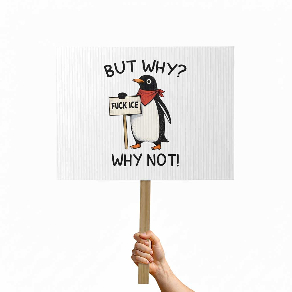 Fck ICE Protest Sign Nihilist Penguin Anti-Government Meme TS14 Horizontal 18