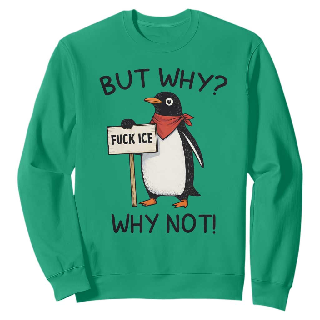 Fck ICE Sweatshirt Nihilist Penguin Anti-Government Meme TS14 Irish Green Print Your Wear