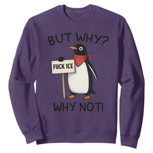Fck ICE Sweatshirt Nihilist Penguin Anti-Government Meme TS14 Purple Print Your Wear
