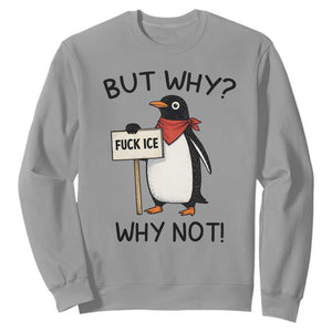 Fck ICE Sweatshirt Nihilist Penguin Anti-Government Meme TS14 Sport Gray Print Your Wear