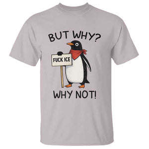 Fck ICE T Shirt Nihilist Penguin Anti-Government Meme TS14 Ice Gray Print Your Wear