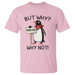 Fck ICE T Shirt Nihilist Penguin Anti-Government Meme TS14 Light Pink Print Your Wear