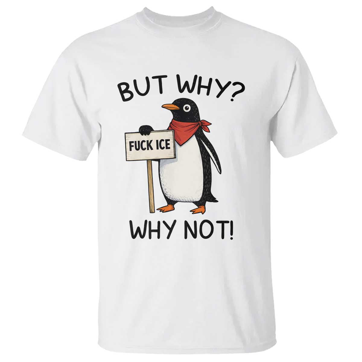 Fck ICE T Shirt Nihilist Penguin Anti-Government Meme TS14 White Print Your Wear
