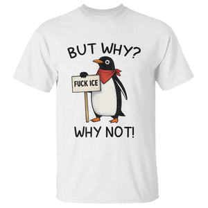 Fck ICE T Shirt Nihilist Penguin Anti-Government Meme TS14 White Print Your Wear