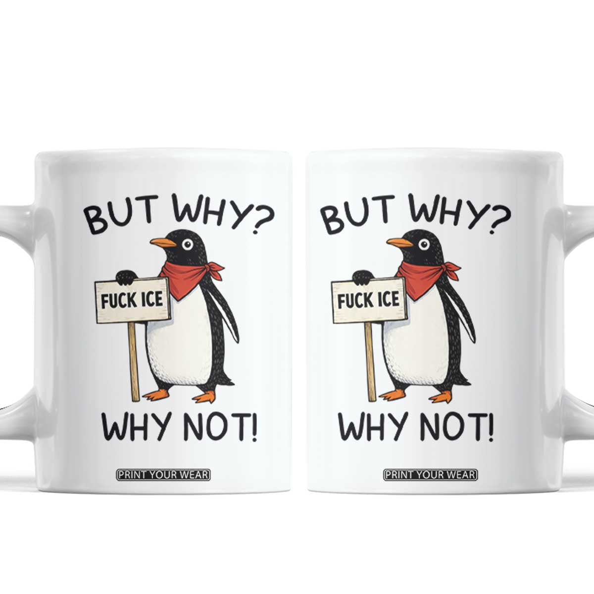 Fck ICE Coffee Mug Nihilist Penguin Anti-Government Meme TS14 White Print Your Wear
