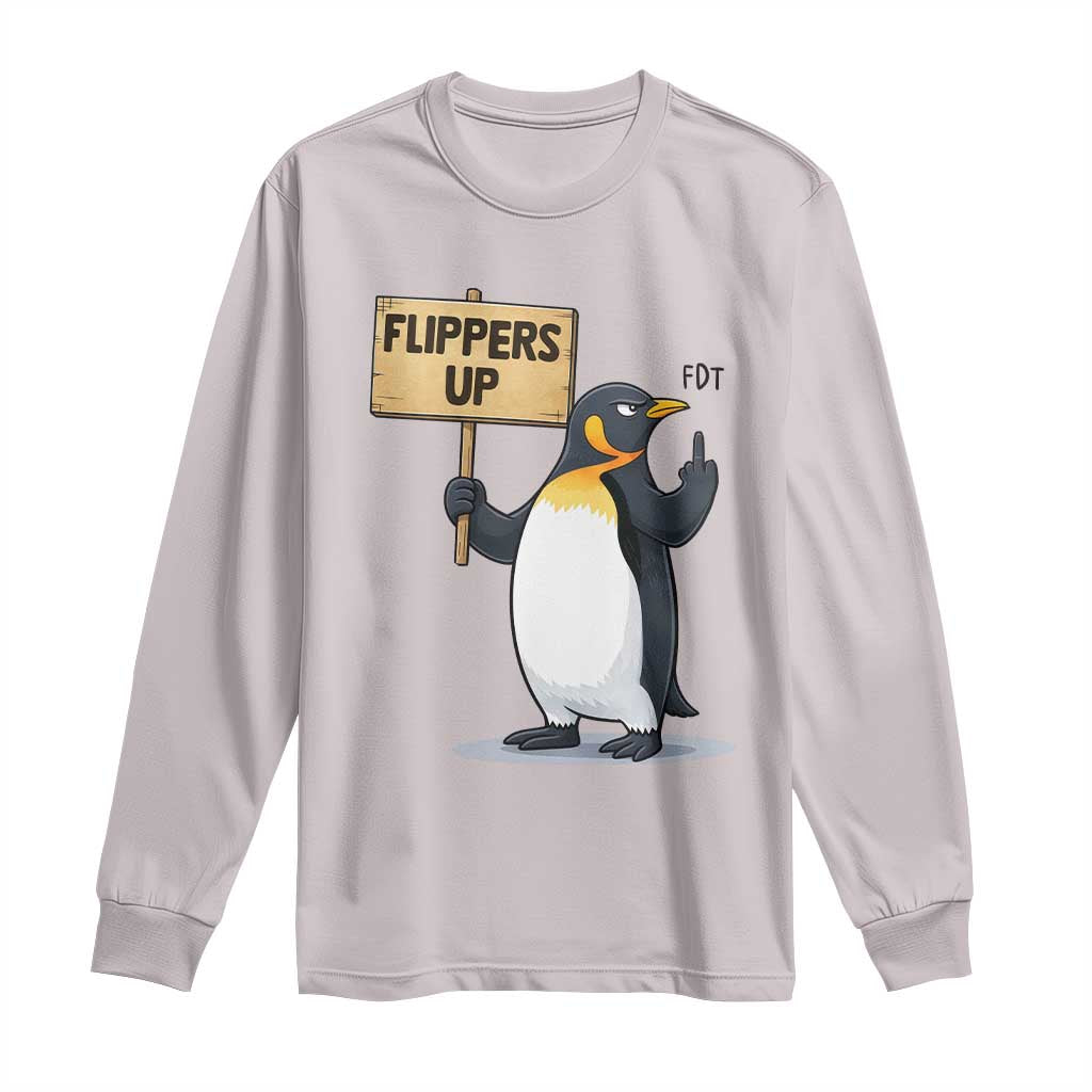 Penguins Resist Long Sleeve Shirt Flippers Up Protest TS14 Ice Gray Print Your Wear