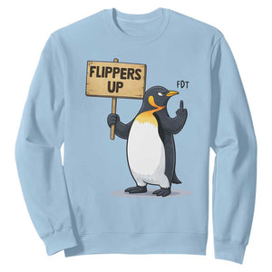 Penguins Resist Sweatshirt Flippers Up Protest TS14 Light Blue Print Your Wear