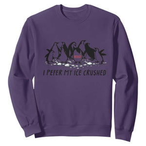 Funny Penguins Resist Protest Sweatshirt I Pefer My Ice Crushed TS14 Purple Print Your Wear