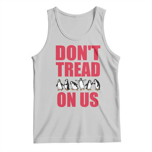 Funny Penguins Resist Protest Tank Top Don't Tread On Us TS14 Ash Print Your Wear