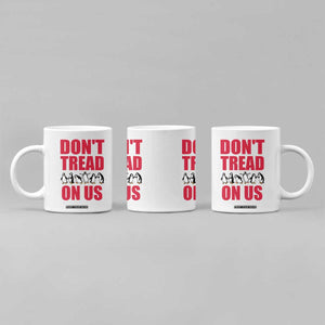 Funny Penguins Resist Protest Coffee Mug Don't Tread On Us TS14 Print Your Wear
