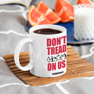 Funny Penguins Resist Protest Coffee Mug Don't Tread On Us TS14 Print Your Wear