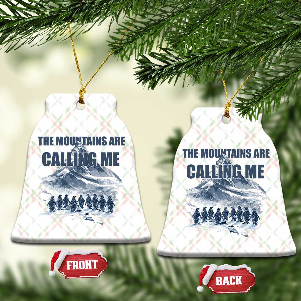 Funny Nihilist Penguin Hiking Ceramic Ornament The Mountains Are Calling Me TS14 Print Your Wear