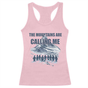 Funny Nihilist Penguin Hiking Racerback Tank Top The Mountains Are Calling Me TS14 Light Pink Print Your Wear