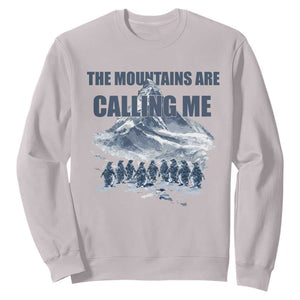 Funny Nihilist Penguin Hiking Sweatshirt The Mountains Are Calling Me TS14 Ice Gray Print Your Wear