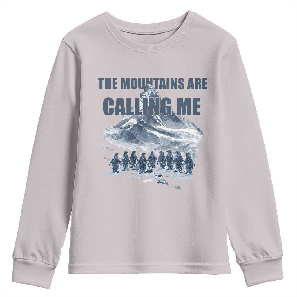 Funny Nihilist Penguin Hiking Youth Sweatshirt The Mountains Are Calling Me TS14 Ice Gray Print Your Wear