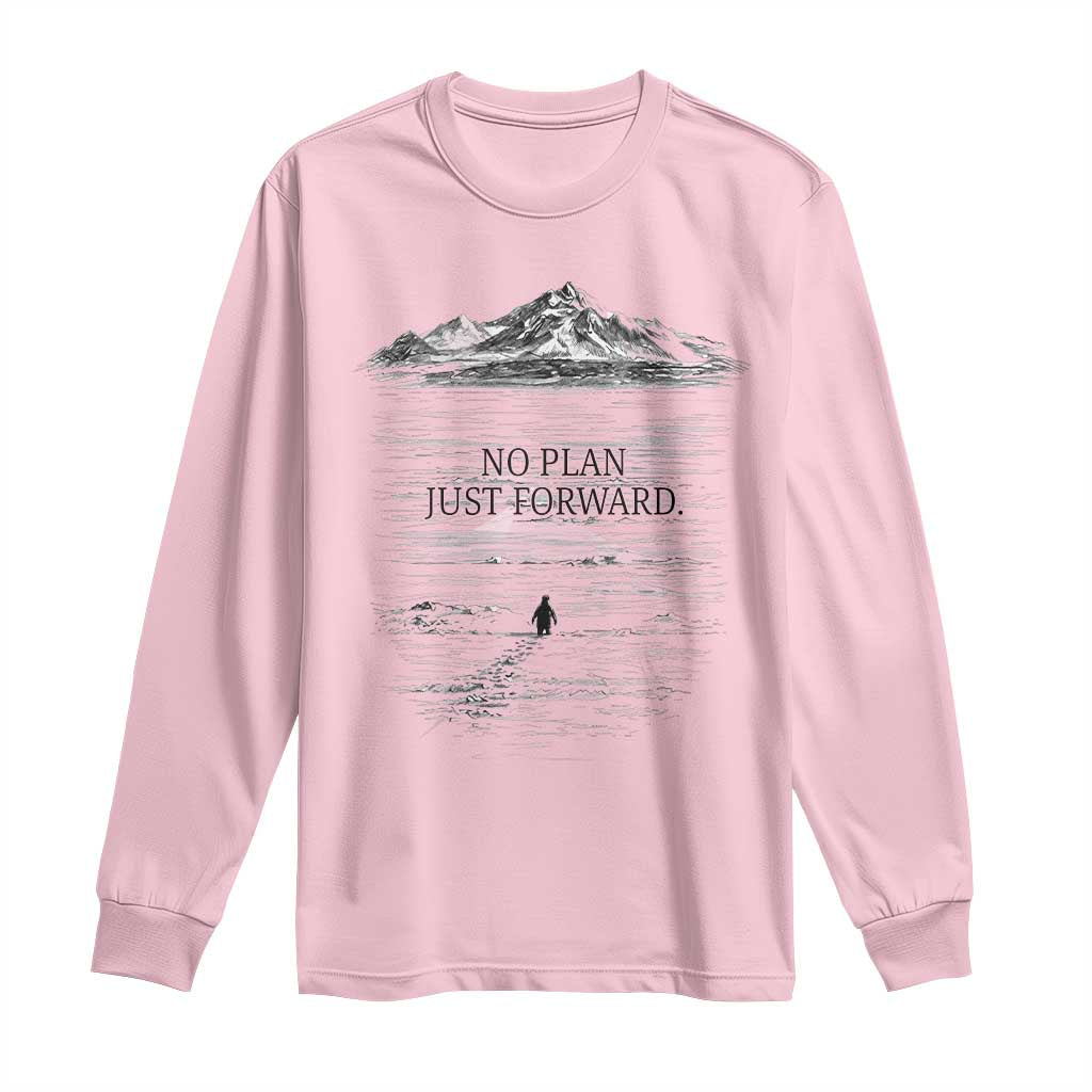 Funny Nihilist Penguin Hiking Long Sleeve Shirt No Plan Just Forward TS14 Light Pink Print Your Wear