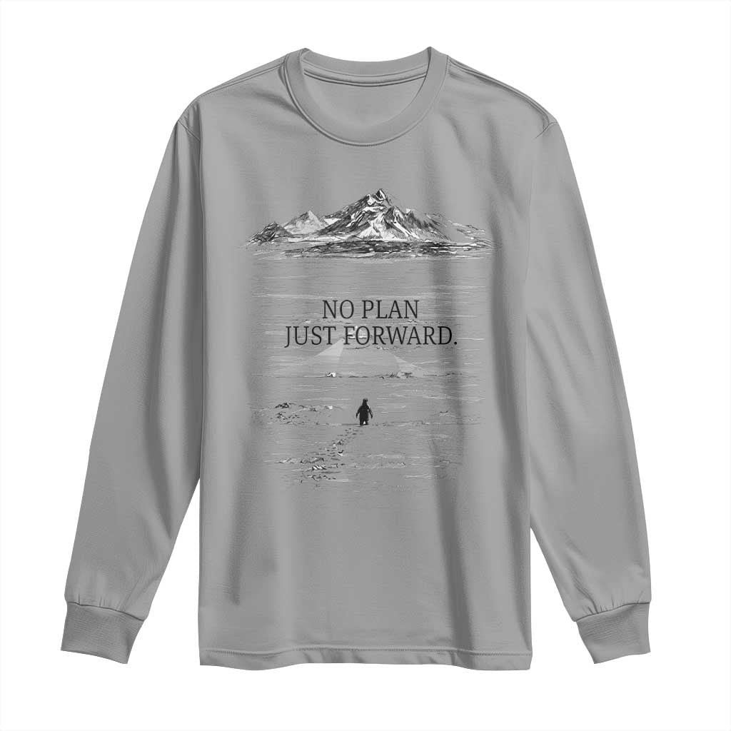 Funny Nihilist Penguin Hiking Long Sleeve Shirt No Plan Just Forward TS14 Sport Gray Print Your Wear