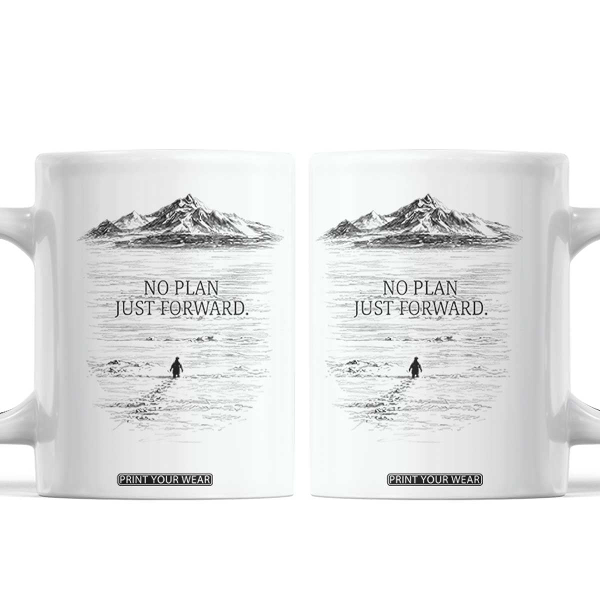 Funny Nihilist Penguin Hiking Coffee Mug No Plan Just Forward TS14 White Print Your Wear