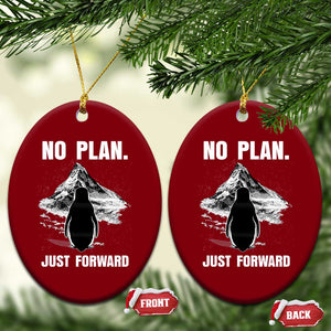 Nihilist Penguin Hiking Meme Ceramic Ornament No Plan Just Forward TS14 Print Your Wear