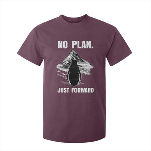 Nihilist Penguin Hiking Meme T Shirt For Kid No Plan Just Forward TS14 Maroon Print Your Wear