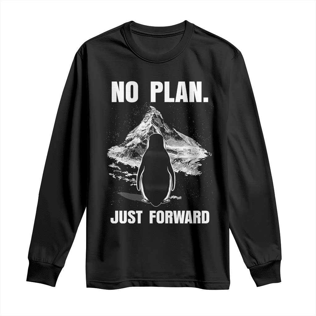 Nihilist Penguin Hiking Meme Long Sleeve Shirt No Plan Just Forward TS14 Black Print Your Wear