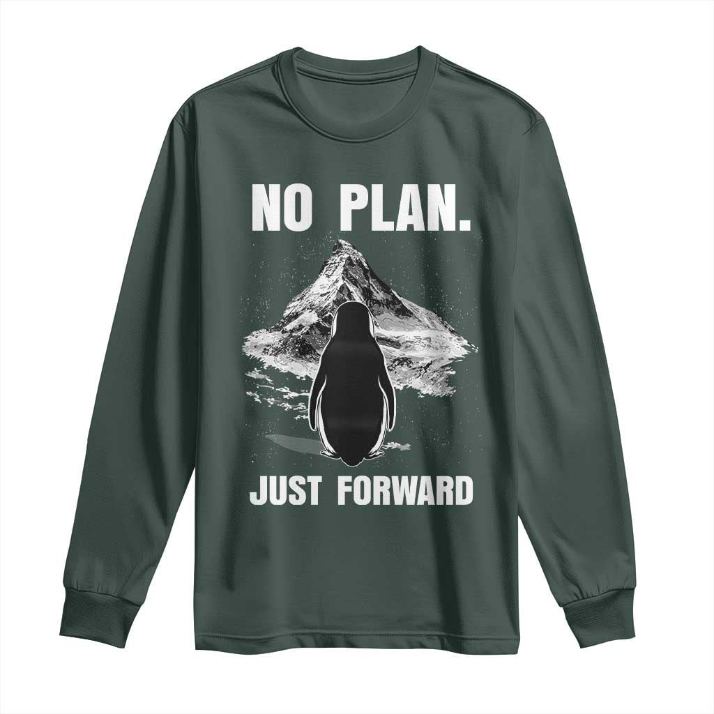 Nihilist Penguin Hiking Meme Long Sleeve Shirt No Plan Just Forward TS14 Dark Forest Green Print Your Wear