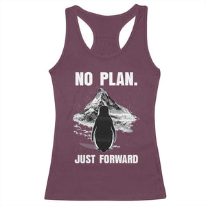 Nihilist Penguin Hiking Meme Racerback Tank Top No Plan Just Forward TS14 Maroon Print Your Wear