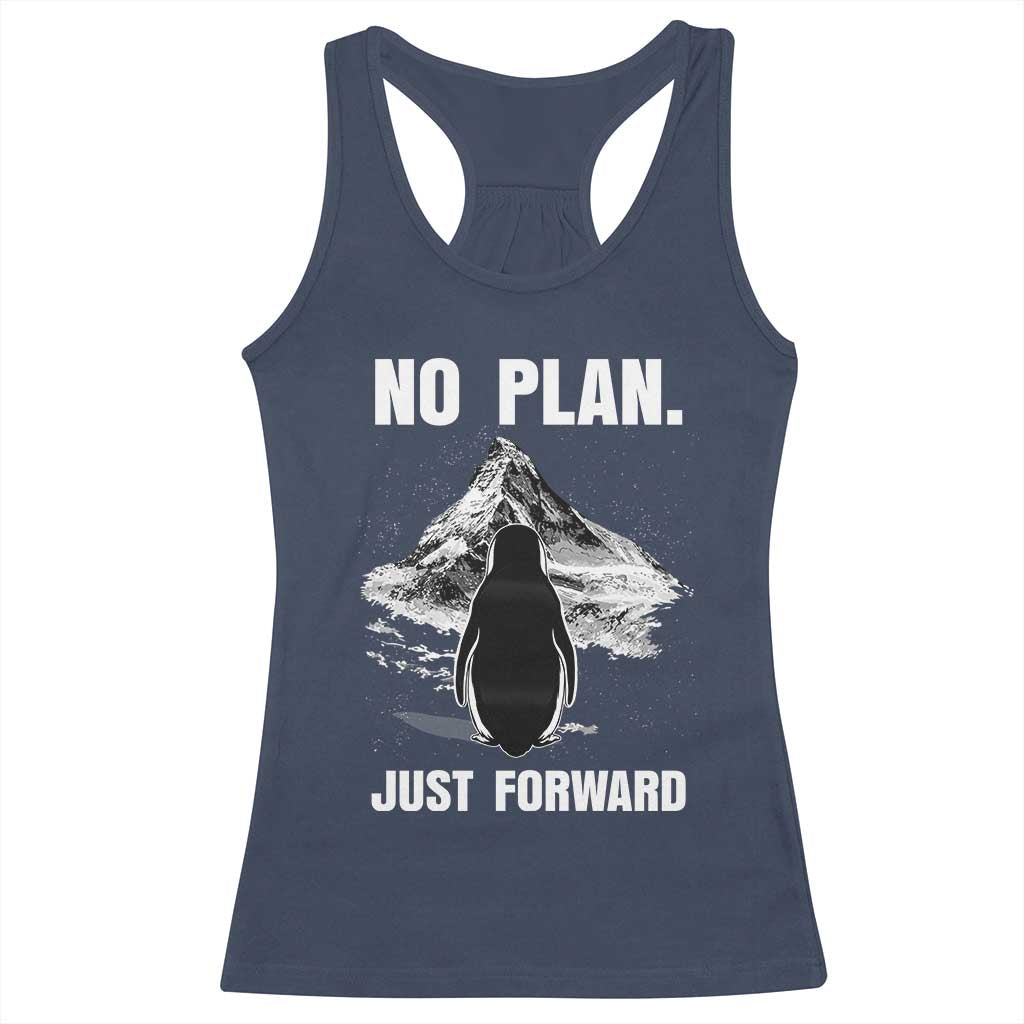 Nihilist Penguin Hiking Meme Racerback Tank Top No Plan Just Forward TS14 Navy Print Your Wear