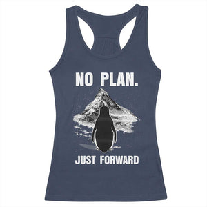 Nihilist Penguin Hiking Meme Racerback Tank Top No Plan Just Forward TS14 Navy Print Your Wear