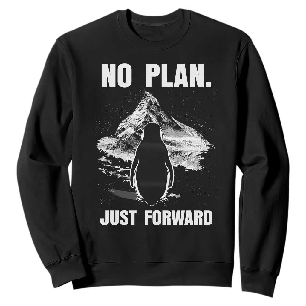 Nihilist Penguin Hiking Meme Sweatshirt No Plan Just Forward TS14 Black Print Your Wear
