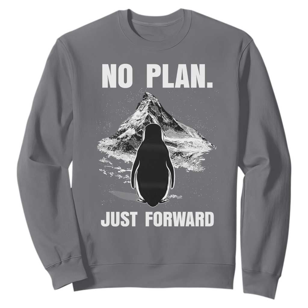 Nihilist Penguin Hiking Meme Sweatshirt No Plan Just Forward TS14 Charcoal Print Your Wear