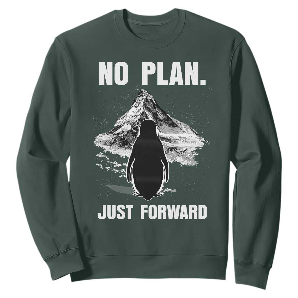 Nihilist Penguin Hiking Meme Sweatshirt No Plan Just Forward TS14 Dark Forest Green Print Your Wear
