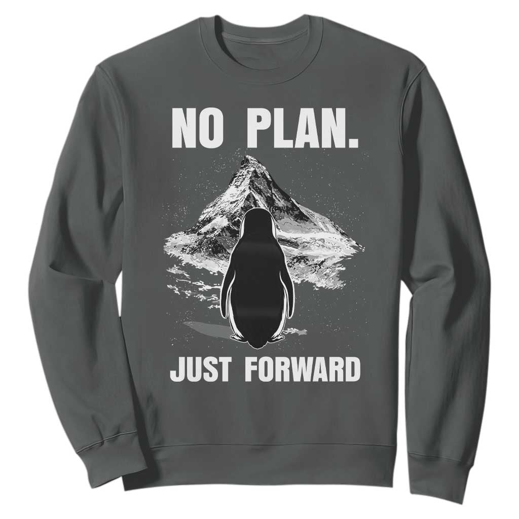 Nihilist Penguin Hiking Meme Sweatshirt No Plan Just Forward TS14 Dark Heather Print Your Wear