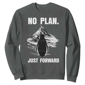 Nihilist Penguin Hiking Meme Sweatshirt No Plan Just Forward TS14 Dark Heather Print Your Wear