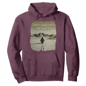 Nihilist Penguin Hiking Meme Hoodie They Survived He Lived TS14 Maroon Print Your Wear