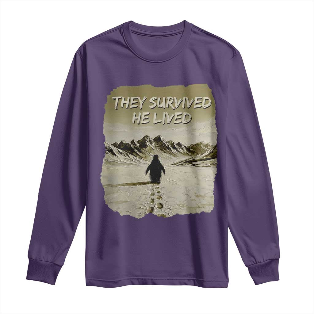 Nihilist Penguin Hiking Meme Long Sleeve Shirt They Survived He Lived TS14 Purple Print Your Wear