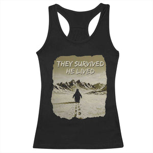 Nihilist Penguin Hiking Meme Racerback Tank Top They Survived He Lived TS14 Black Print Your Wear