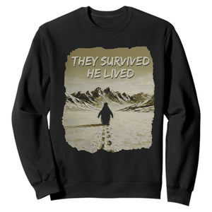Nihilist Penguin Hiking Meme Sweatshirt They Survived He Lived TS14 Black Print Your Wear